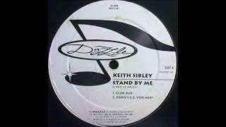 Keith Sibley - Stand By Me (Club Mix)