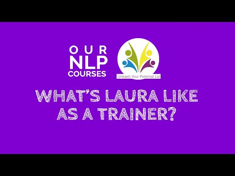 What's Laura like as an NLP Trainer? - hear from our students