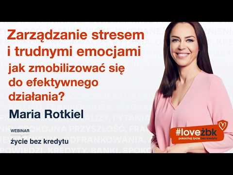 Maj 2020 #7 Webinarium psycholog Maria Rotkiel ❤️ #loveżbk Życie bez Kredytu - Zapytaj Eksperta 1/5