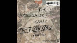 The Jon Spencer Blues Explosion - 40 lb Block Of Cheese