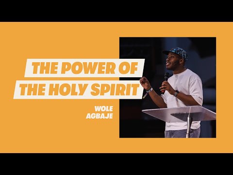 The Power of the Holy Spirit - Wole Agbaje | HTB Livestream