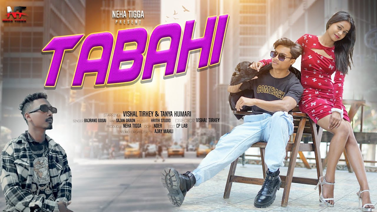 TABAHI || VISHAL TIRKEY & TANYA KUMARI || SINGER BAJRANG GOSAI || RAP SAJAN ORAON || FULL VIDEO 2024