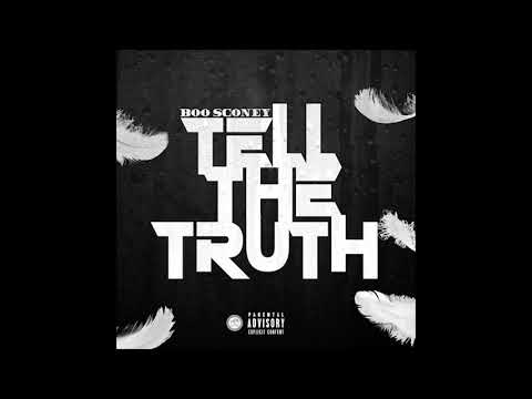 Boo Sconey - Tell the truth (Official Audio)