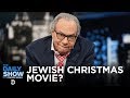 Back in Black - Hallmark’s Hanukkah Movies, Auschwitz Ornaments & Hitler’s Hat | The Daily Show