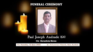 Final Journey of Paul Joseph Andrade (64), Karkala