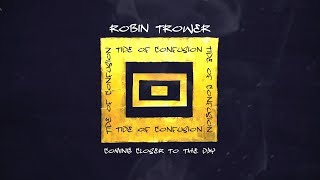 Robin Trower - Coming Closer To The Day video