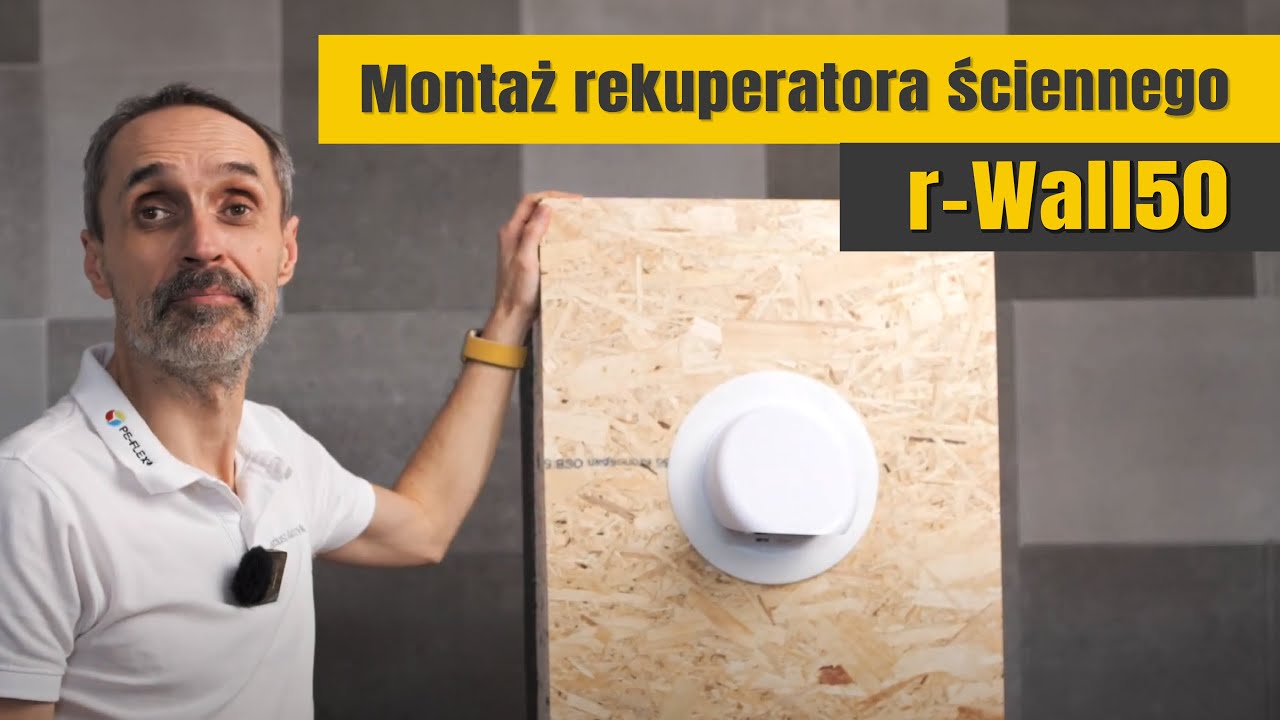 Unboxing i montaż rekuperatora ściennego r-Wall50