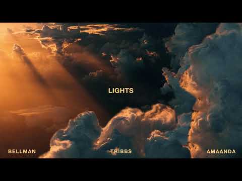 BELLMAN x AMAANDA x TRIBBS - Lights