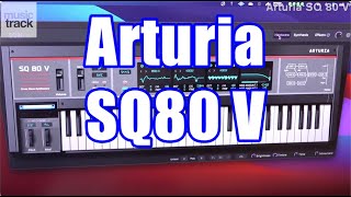 Video thumbnail for Arturia SQ80 V Demo & Review by musictrackjp