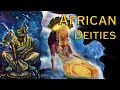 Gods and Goddesses of The Yoruba: Part 1
