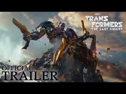 TRANSFORMERS: THE LAST KNIGHT | Official Trailer