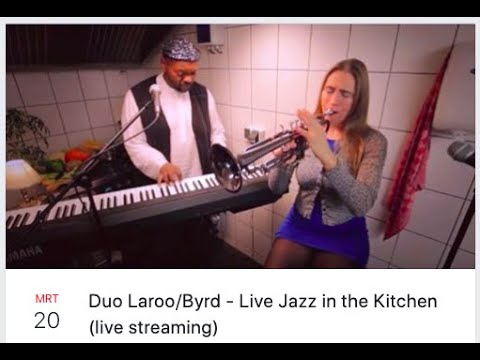 Duo Saskia Laroo and Warren Byrd present Jazz in the Kitchen (an online concert)