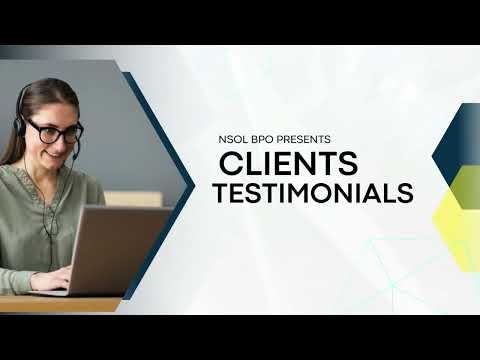 Here's another testimonial by our client | Satisfying clients | NSOL BPO