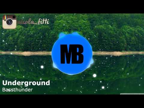 Bounce | Bassthunder - Underground