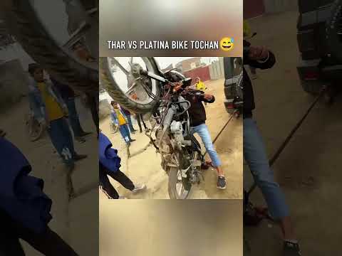 THAR VS PLATINA BIKE TOCHAN😅//NISHU DESWAL #automobile #trending #tractor #shorts