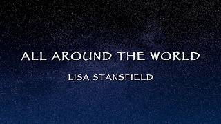 Lisa Stansfield - All Around The World (Lyrics)