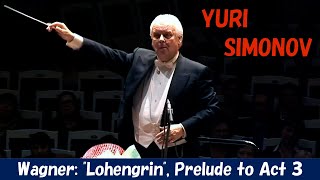 Download lagu [Yuri Simonov] ワーグナー／「ローエングリン」第3幕への前奏曲　Wagner: 'Lohengrin' mp3