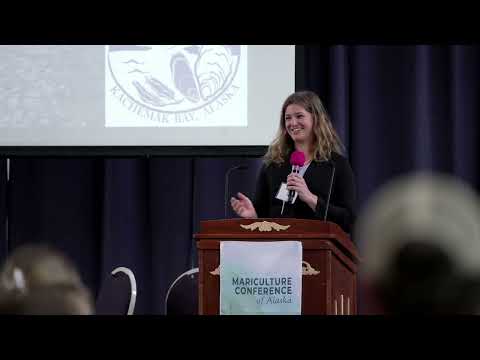 Part 3 — 2023 Mariculture Conference of Alaska