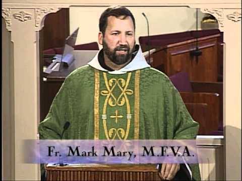 Homily 2012-06-27 - Fr Mark Mary MFVA - Weekday