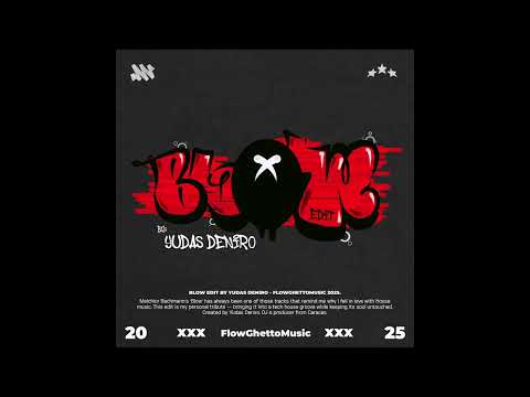 BLOW - Melchior Bachmann Edit x Yudas DeNiro.