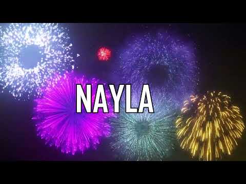 ♪♪  HAPPY BIRTHDAY NAYLA  ♪♪