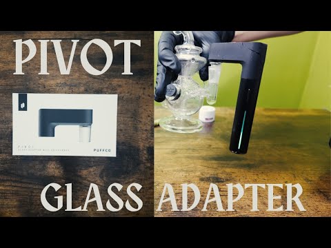 Puffco Pivot Glass Adapter – A Game Changer for Custom Rigs?