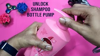 How To Open Shampoo Pump Bottle / Unlock A Shampoo Bottle Pump