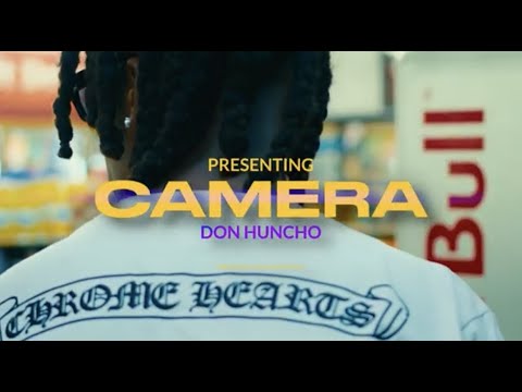 Don Huncho - Camera [Official Video]