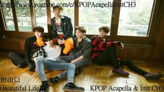 [Acapella] SHINee (샤이니) - Beautiful Life (한마디)