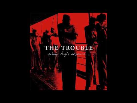 The Trouble - Teenage Terror