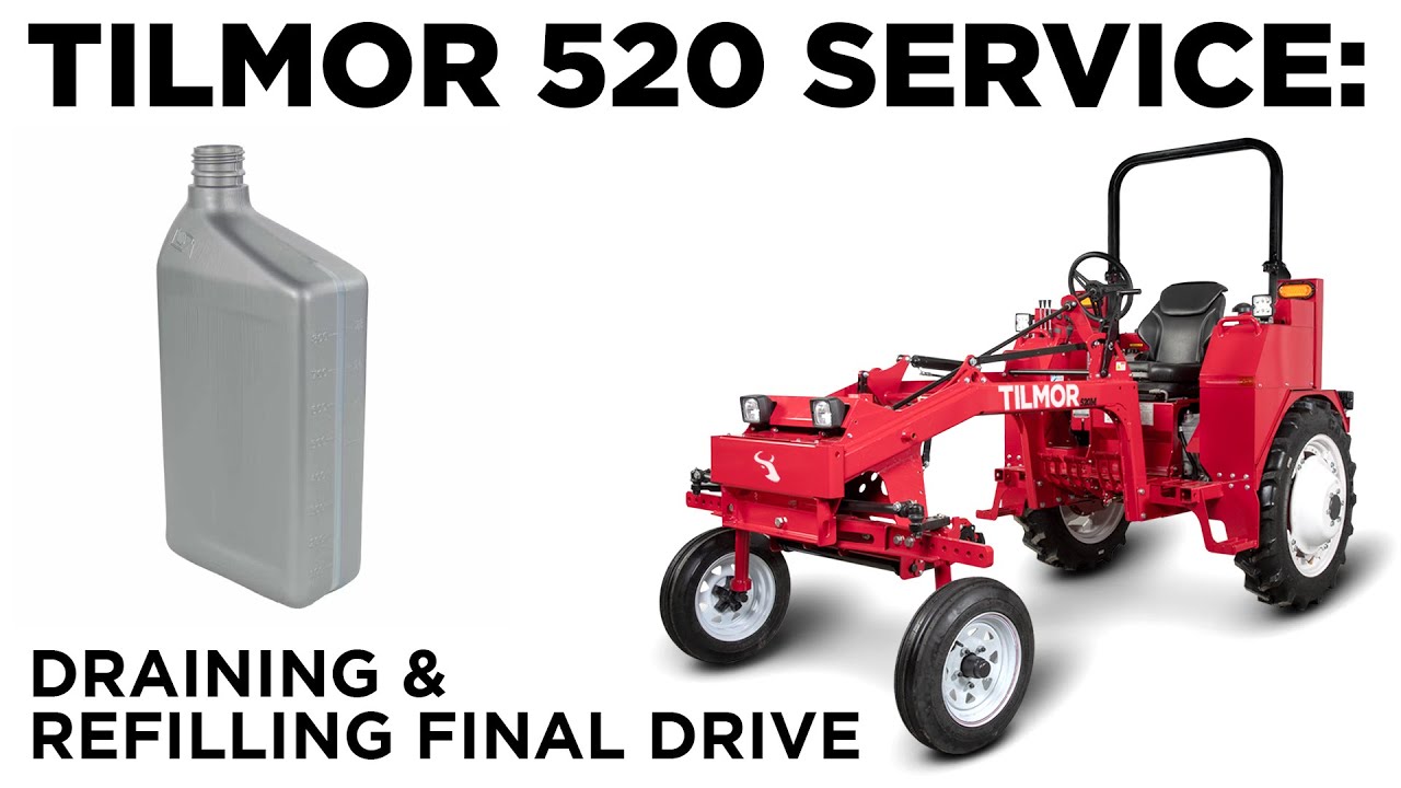 Draining & Refilling The Final Drive - Tilmor 520 Tractor Service
