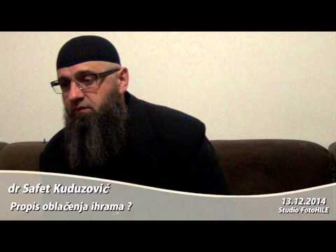 "Propis oblačenja ihrama" dr. Safet Kuduzović-pitanja i odgovori