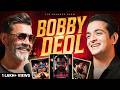 RAW VULNERABLE Bobby Deol On Dharmendra Ji Salman Khan Deol Family More TRS