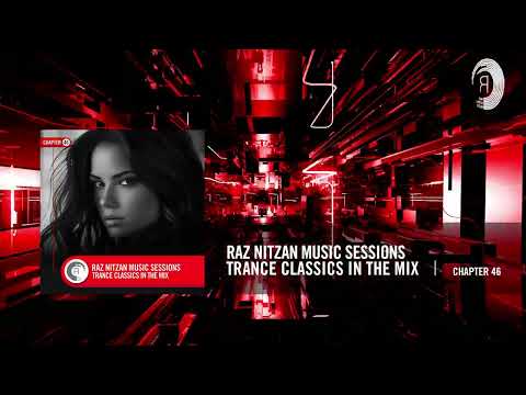 TRANCE CLASSICS IN THE MIX -  RNM Sessions Chapter 46 FULL SET
