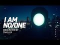 I AM NO/ONE Announcement Trailer