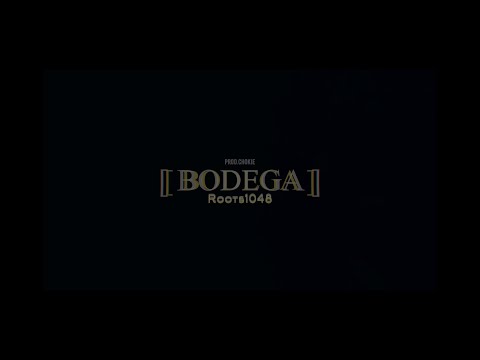 Roots1048 - BODEGA (Official Music Video)| Prod.Chokiebeats