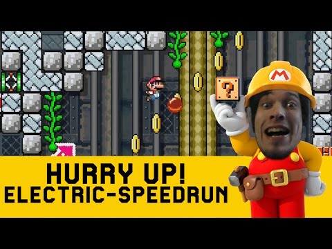 Hurry Up! Electric Speedrun ▲ #141 [Super Mario Maker]