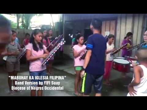 Mabuhay Ka Iglesia Filipina - Band Version of YIFI Suay, Himamaylan City, Negros Occidental