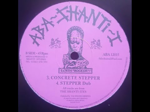 ABA SHANTI I - ABA12015 - The Shanti Ites - Concrete Stepper + Dub (12 inch)