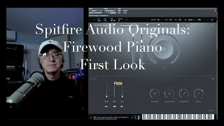 Video thumbnail for Spitfire Audio Originals Firewood Piano: First Look by Pete Calandra