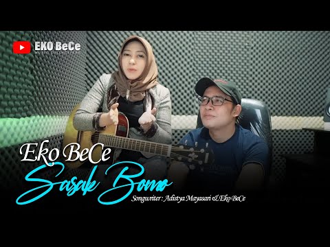 SASAK BOMO - Eko BeCe (Official Music Video)