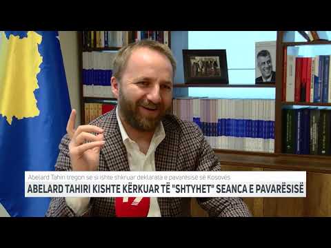 ABELARD TAHIRI KISHTE KËRKUAR TË SHTYHET SEANCA E PAVARËSISË | T7