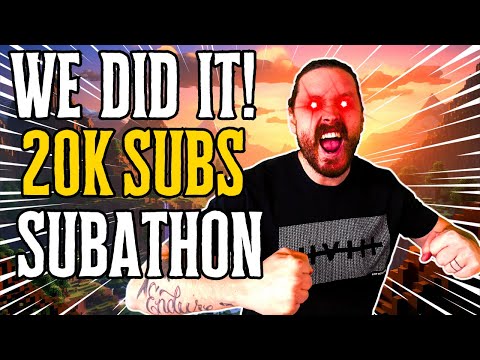 20k Sub-a-thon Celebration in Fresh Minecraft World!