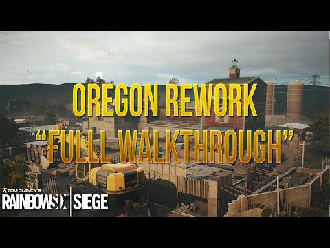 Oregon Rework | Full Walkthrough | Rainbow Six: Siege