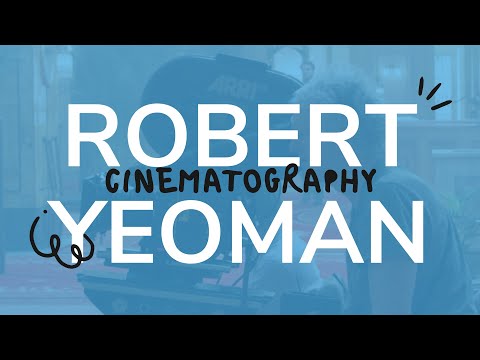 The Cinematography of Robert Yeoman