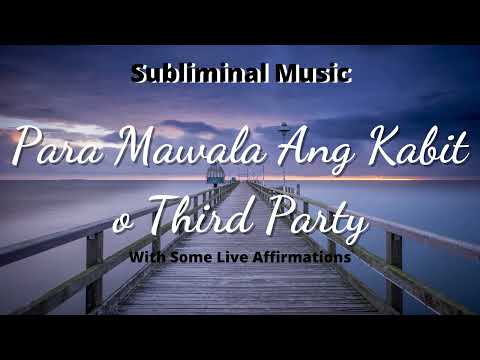 Para Maghiwalay Sila ng Kabit o 3rd Party - Tagalog Subliminal Music