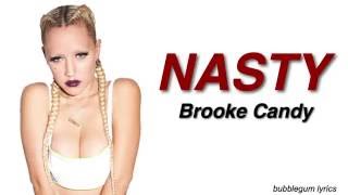 Brooke Candy - Nasty (Lyrics)