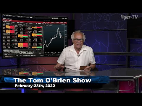 February 28th , Tom O'Brien Show on TFNN - 2022