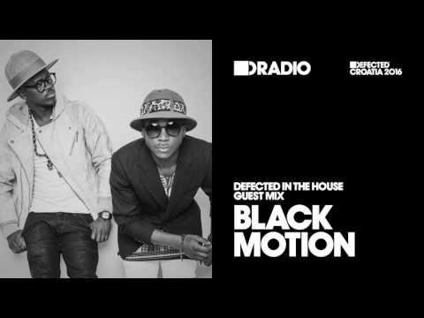Defected In The House Radio Show 30.05.16 w/ guest Black Motion