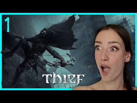 [Part 1] THIEF (2014) ◈ 1st Playthrough